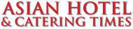 Asian Hotel and Catering Times